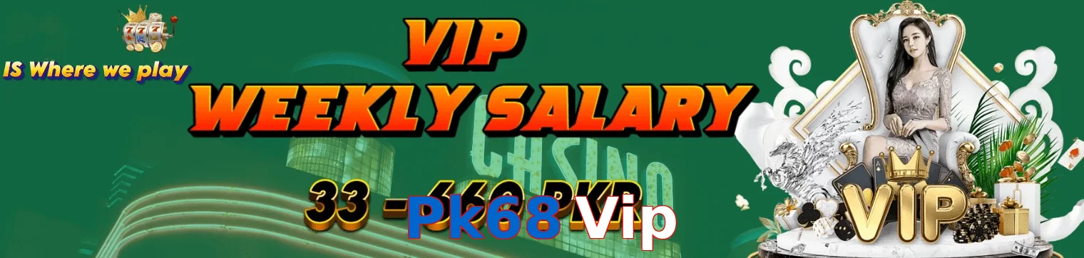Pk68 Vip