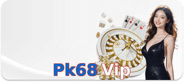 Pk68 Vip